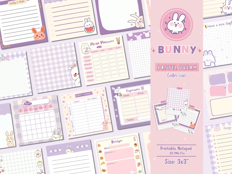 May include: A set of 20 printable notepad pages featuring a pastel pink and purple color scheme with bunny illustrations. The notepad pages include various layouts for meal planning, expense tracking, to-do lists, and more. The text "BUNNY PASTEL DREAM Collection" is featured on the cover.