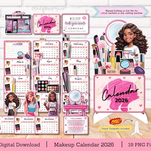 May include: A digital download featuring a 2026 makeup calendar with various months displayed. The calendar includes illustrations of makeup artists, makeup products, and the text "Makeup Calendar 2026". The design is predominantly pink and white.
