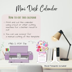 May include: A digital mini desk calendar template featuring a floral bouquet in a mason jar, including PNG and PDF files, instructions for Cricut or manual cutting, and a stand template. The text reads Mini Desk Calendar, How to cut this calendar, and Stand Template included.