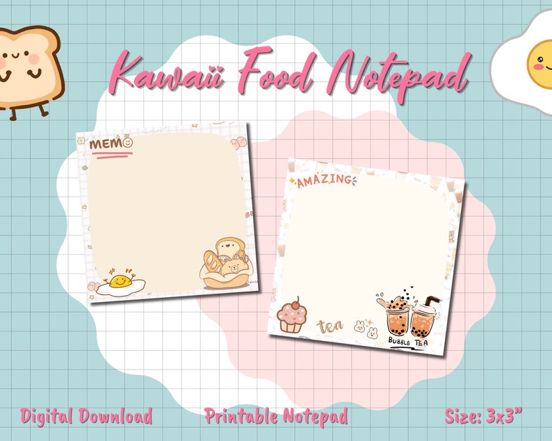 May include: Two kawaii food notepads with cute illustrations of bread, eggs, cupcakes, and bubble tea. The notepads are 3x3 inches and feature the words "MEMO" and "AMAZING". The background is a light blue and pink grid.