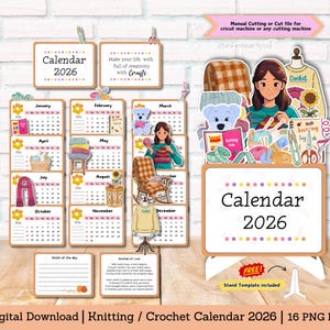 May include: A digital download calendar for 2026, featuring a knitting and crochet theme. The design includes illustrations of yarn, knitting needles, and a woman knitting. The calendar is in a stand-up format.