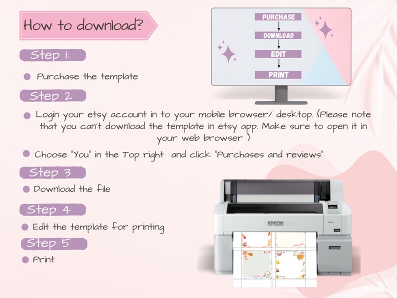 May include: A guide titled "How to download?" with steps to purchase, download, edit, and print a template. An Epson printer is shown printing a template with colorful graphics. The steps are numbered and include instructions for Etsy users.