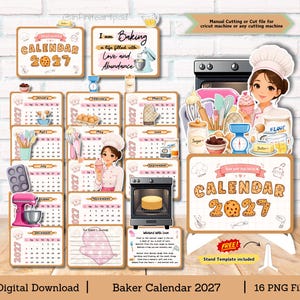 May include: A 2027 digital baker calendar set featuring monthly pages with baking illustrations, including a chef, oven, mixer, and ingredients. The set includes text such as Calendar 2027, I am Baking a life filled with Love and Abundance, and The Baker's Journal, provided as 16 PNG files for manual cutting or Cricut machines.