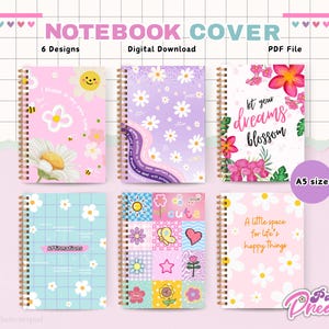 May include: A collection of six spiral-bound notebook covers with pastel designs. The covers feature floral patterns, inspirational quotes, and the text "NOTEBOOK COVER". The notebooks are A5 size and available as a digital download.