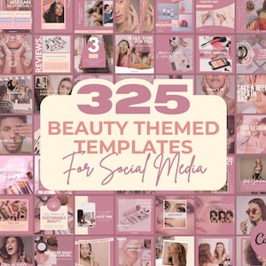 May include: A collage of 325 pink and beige social media templates for beauty brands. The templates feature images of makeup, skincare products, and models. The text "325 Beauty Themed Templates for Social Media" is displayed in a large font.