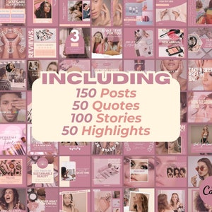May include: A collage of pink and white social media graphics for a beauty brand. The graphics include quotes, photos, and text overlays. The text "INCLUDING 150 Posts 50 Quotes 100 Stories 50 Highlights" is in the center of the image.
