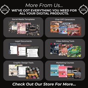 Op de afbeelding: Een collage van digitale productvermeldingen voor social media-sjablonen, chat GPT-generators, juridische documenten, videobewerkingstools, grafische ontwerptools en marketingcursussen. De producten worden weergegeven in een rasterformaat met een zwarte achtergrond en witte tekst. De tekst "More From Us..." staat bovenaan de afbeelding, en de tekst "Check Out Our Store For More..." staat onderaan de afbeelding.