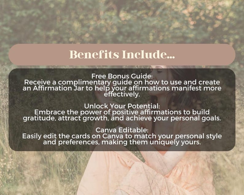 Op de afbeelding: Een roze en witte printable voor een affirmatieconservenpot met de tekst "Benefits Include..." en een lijst met voordelen, waaronder een gratis bonusgids, het ontsluiten van je potentieel en Canva-bewerkbare functies.