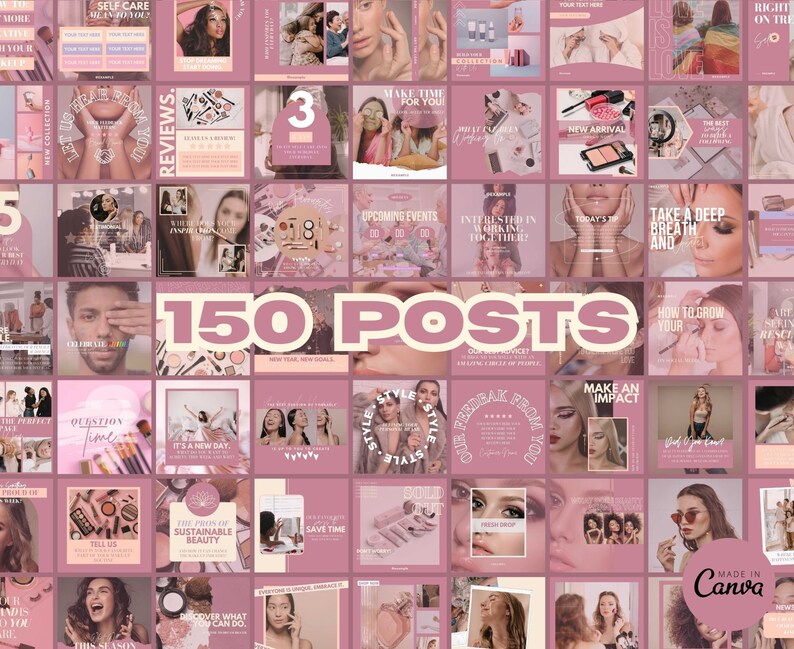 May include: A collage of 150 pink and white social media post templates for a beauty or fashion brand. The templates feature images of women, makeup, and text overlays. The text includes phrases like "Make Time for You!" and "New Arrival".