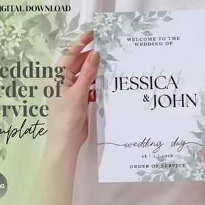 May include: A digital download wedding order of service template. The design features the names "Jessica & John" with floral accents. The text includes "Welcome to the Wedding of", "wedding day", and "Order of Service".