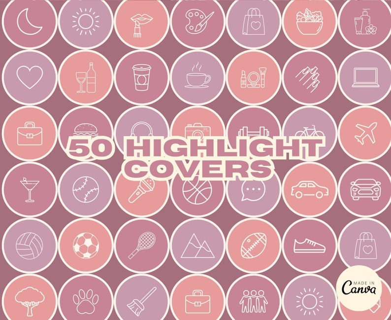 May include: 50 pink and white circle icons with line drawings of various objects, such as a heart, a coffee cup, a camera, a basketball, a shoe, a mountain, a tree, a paw print, a broom, a briefcase, and a sun. The text "50 HIGHLIGHT COVERS" is in the center of the image.