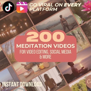 May include: A collage of images featuring nature scenes, people meditating, and calming imagery. The text "200 MEDITATION VIDEOS FOR VIDEO EDITING, SOCIAL MEDIA & MORE" is displayed in a large, bold font. The text "INSTANT DOWNLOAD" is also included. The image is designed to promote a collection of meditation videos.