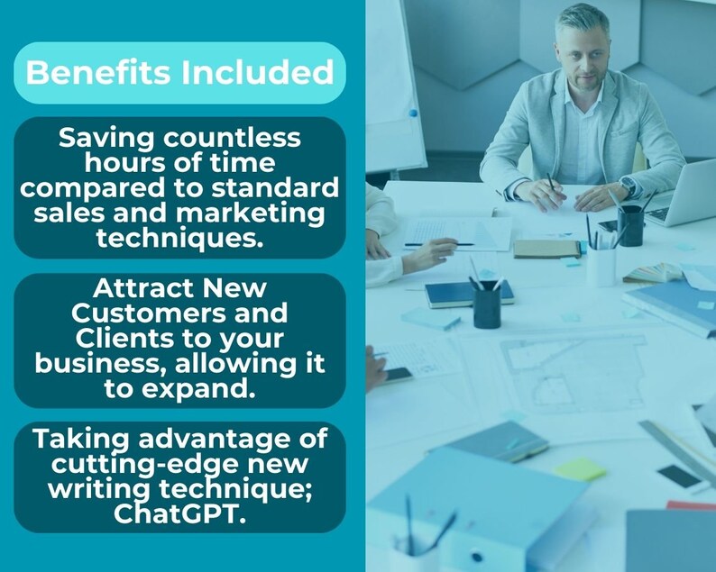 May include: A teal and white graphic lists business benefits: saving time, attracting customers, and using cutting-edge writing techniques like ChatGPT. A business meeting is in progress in the background, with people seated around a table.