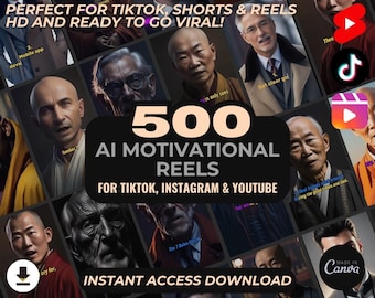 May include: A collage of images with motivational quotes and a large text overlay that reads "500 AI Motivational Reels for TikTok, Instagram & YouTube". The text "Instant Access Download" is at the bottom of the image.