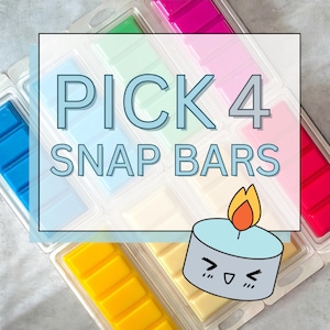 Pick 4 Snap Bar Bundle | Hand Poured Vegan Wax Blend Snap Bars | Strong Scented Snap Bars | 2 oz Snap Bars