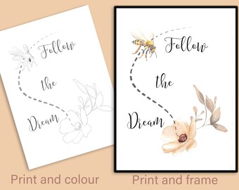 Follow the Dream original printable wall art Decor for Bedroom Living/Dining Room Office precoloured or colour in yourself & frame Gift idea