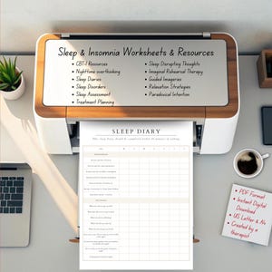 May include: A printer with a wooden trim prints a "Sleep Diary" worksheet. The printer is on a desk with a laptop, a small plant, and a coffee cup. Text on the printer reads "Sleep & Insomnia Worksheets & Resources". A sticky note lists PDF format and US Letter & A4.