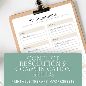 Può includere: Un appuntamento con un foglio di lavoro "Io" per una comunicazione sana. Il foglio di lavoro include richieste di sentimenti, bisogni e motivi. Un rettangolo verde acqua in basso recita "Risoluzione dei conflitti e capacità di comunicazione" e "Fogli di lavoro di terapia stampabili".