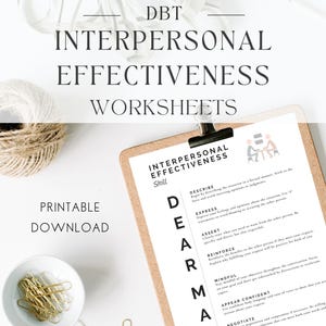 DBT Interpersonal Effectiveness Skills, DBT Worksheets, Dialectical Behavioral Therapy Printable Worksheets, Triggers, Boundaries, DBT Skill