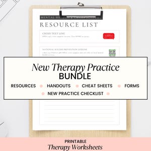 May include: A printable resource list for new therapy practices. The list includes resources, handouts, cheat sheets, forms, and a new practice checklist. The title is "New Therapy Practice Bundle" and the text at the bottom says "Printable Therapy Worksheets".