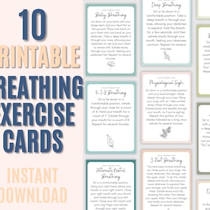 May include: Ten printable breathing exercise cards with different breathing techniques, including belly breathing, 4-7-8 breathing, alternate nostril breathing, deep breathing, physiological sigh, 3 part breathing, box breathing, lion's breath, and equal breathing. Each card has a calming color scheme and a simple illustration.