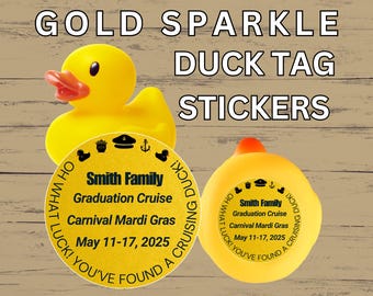 Cruise Duck Tag Stickers Gold Sparkle Personalized Cruising Duck Tags For Cruise Carnival Royal Caribbean Disney Cruise NCL Rubber Duck Gift