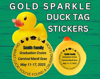 Cruise Duck Tag Stickers Gold Sparkle Personalized Cruising Duck Tags For Cruise Carnival Royal Caribbean Disney Cruise NCL Rubber Duck Gift