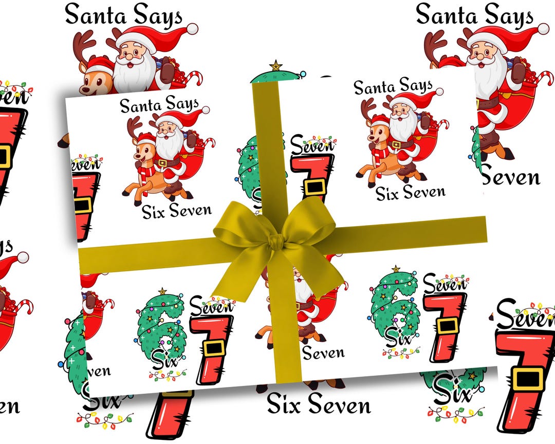 67 Rapping Paper 67 Wrapping Paper Christmas Gift Wrap Santa Says Funny 6 7 Meme Holiday ...