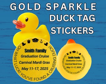 Cruise Duck Tag Stickers Gold Sparkle Personalized Cruising Duck Tags For Cruise Carnival Royal Caribbean Disney Cruise NCL Rubber Duck Gift