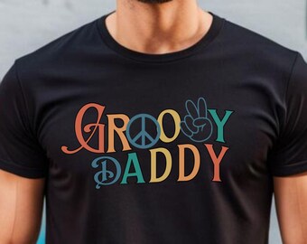 Groovy Daddy Shirt,Retro Vintage Dada Shirt,Fathers Day Shirt,Groovy Dad Shirt,Groovy Family Matching Shirts,Groovy One Shirt,Hippie Daddy