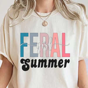 Feral Girl Summer Shirt,Comfort Color Feral Shirt,Feral Girl Summer Opossum Shirt,Cowgirl Shirt,Rodeo Shirt,Y2k Shirt,Funny Meme Feral Shirt