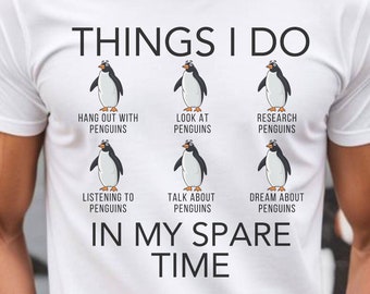 Penguin T-Shirt, Funny Penguin Shirts, Penguin Clothing,Penguin Lover Shirt, Cute Penguin Shirt,Penguin Gift,Penguin Lover Gift