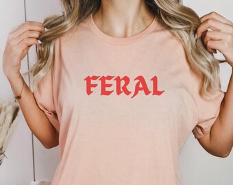 Koszulka Feral, Koszulka letnia Feral Girl, Koszulka dla niemowląt Y2K, Koszulka In My Feral Era, Ktoś jest Feral Child, Koszulka Cowgirl, Koszulka Y2K, Zabawny mem Koszulka Feral