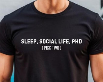Eat Sleep Research Repeat, Researcher Shirt,Doctoral Student,Phd Graduation Gift,Dissertation Gift, Phd Student Gift,phd graduation party