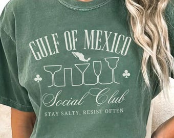 Gulf of Mexico Social Club Shirt,Anti Trump Comfort Colors® Tee Shirt Gift for Democrat,Fuck Trump Progressive Liberal Funny Political Tee