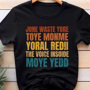 Jone Waste Yore Toye Monme T-Shirt, Jone Waste Yore Toye Meme T-Shirt, Funny I Miss You, Jone Waste, Funny Gag Gift,Weird Mom Shirt,Meme Tee