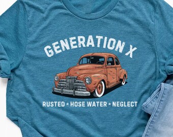 Generación X criada en agua de manguera y descuidar camiseta, camisas sarcásticas para adultos, camisa sarcástica, camisa para adultos divertida, camisa humorística, mujeres divertidas, mamá extraña