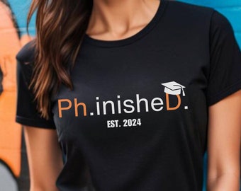 Phinished, Doctorate Degree, Doctor Graduation,Doctoral Student,Phd Graduation Gift,Dissertation Gift, Phd Student Gift,phd graduation party