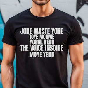 Jone Waste Yore Toye Monme T-Shirt, Jone Waste Yore Toye Meme T-Shirt, Funny I Miss You, Jone Waste, Funny Gag Gift,Weird Mom Shirt,Meme Tee