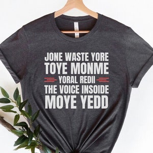 Jone Waste Yore Toye Monme T-Shirt, Jone Waste Yore Toye Meme T-Shirt, Funny I Miss You, Jone Waste, Funny Gag Gift,Weird Mom Shirt,Meme Tee