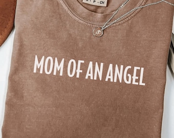 Mutter eines Engels Comfort Color Shirt, Engel Mama Sweatshirt, Baby Erinnerung, Trauernde Mutter, Weihnachtsgeschenkidee, Fehlgeburt Totgeborener Schwangerschaftsverlust