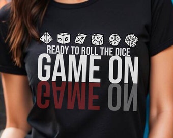 Ready to Roll the Dice Shirt, Game On Shirt,  Board Game shirt, Board Games Outfit, Dungeons And Dragons, Retro Geeky Tee, Christmas Gift