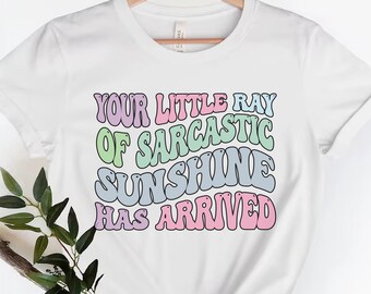 Your Little Ray of Sarcastic Sunshine Has Arrived, Sarcastic Shirt, Gift for Friends, Sunshine Shirt, New Mom Gift, Pregnancy Announcement