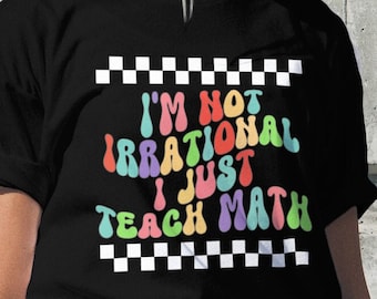 Math Teacher Shirt, Math Lover Shirt, Math Teacher Gift, Back To School Gift, Funny Math Shirt, Mathematics Teacher Tee, First Day Of School