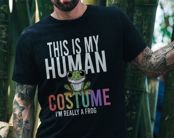 This Is My Human Costume Shirt, I am Really a Frog Shirt, Cosplay Shirt, Halloween Costume, Frog Shirt, Funny Frog Shirt,Anime Gift