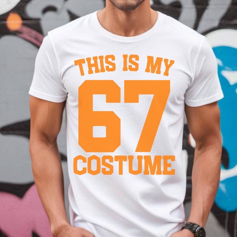 This is My 67 Costume,viral Internet Six Seven Meme T-shirt,let's Get ...