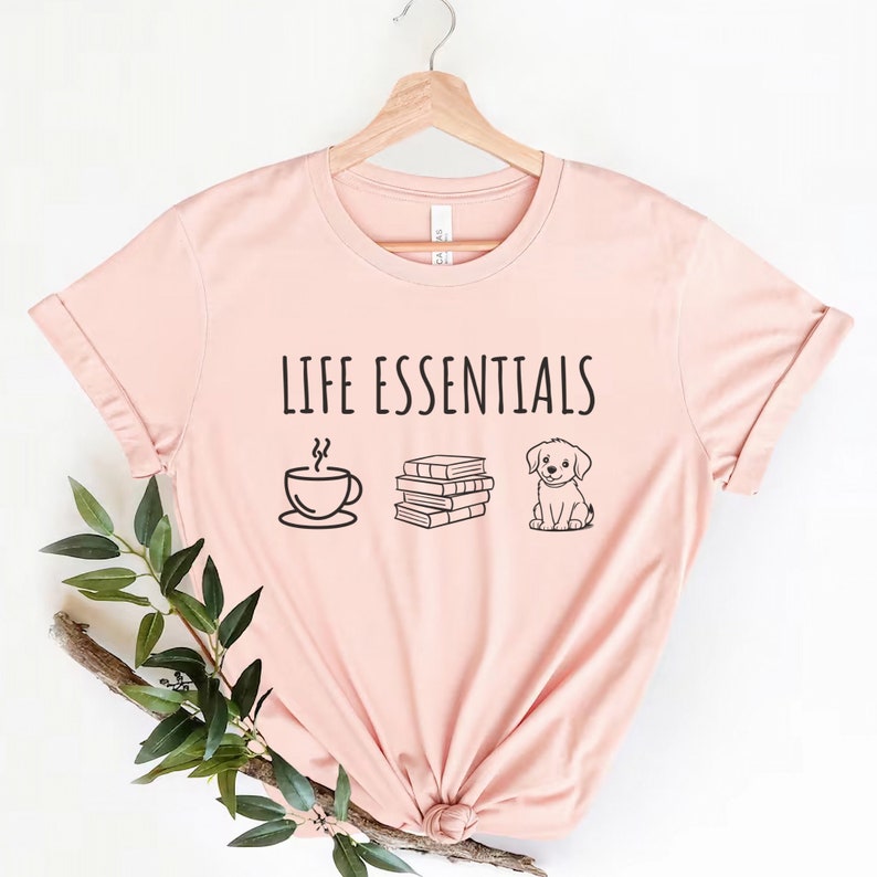 Life Essentials Coffee Dog Books Shirt, Reading Lovers Gifts, Funny Reading Tee, Coffee and Dog Lover Shirt, Books and Dog Lover Shirt, Dogs