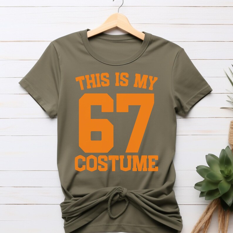 This is My 67 Costume,viral Internet Six Seven Meme T-shirt,let's Get ...
