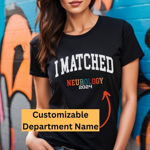 Residency Match Day, Match Day Medical Graduate Shirt, Match Day 2024, Neurology Resident, Medicine Resident,Medical School Graduation gifts
