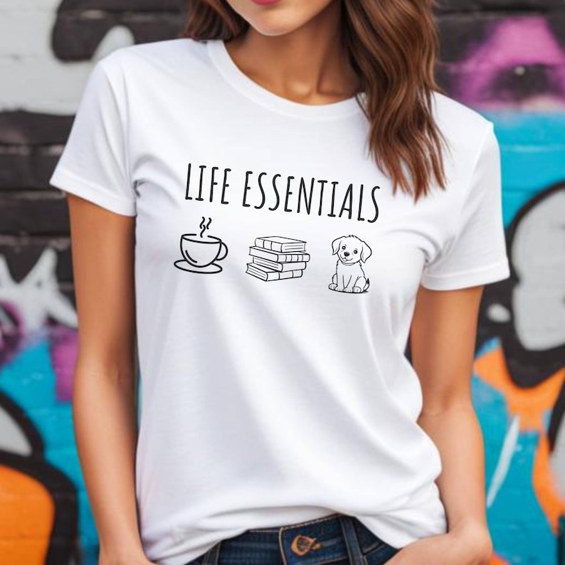 Life Essentials Coffee Dog Books Shirt, Reading Lovers Gifts, Funny Reading Tee, Coffee and Dog Lover Shirt, Books and Dog Lover Shirt, Dogs